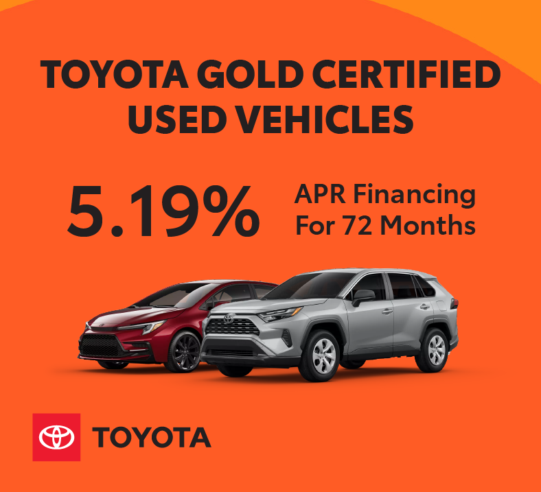Toyota Gold Certified Used Vehicles 5.19% APR for 72 Months